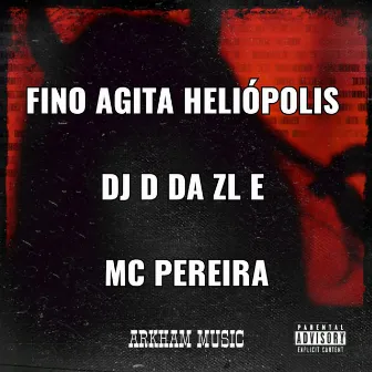 FINO AGITA HELIOPOLIS by DJ D DA ZL