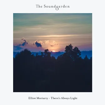 There's Always Light by Elliot Moriarty