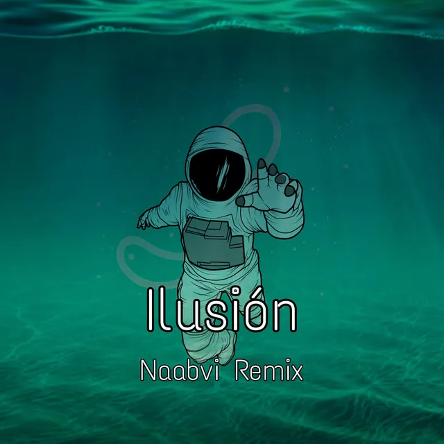 Ilusión - Naabvi Remix