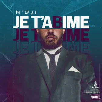 Je t'abime by N'Dji