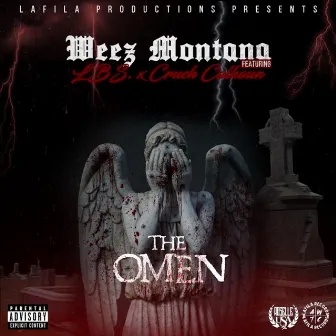 The Omen by Weez Montana