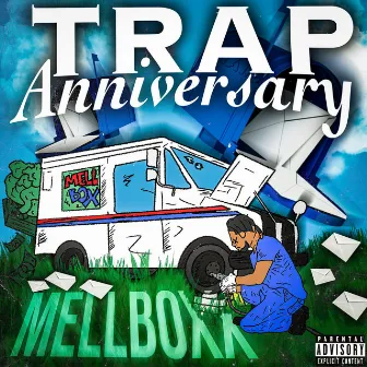 Trap anniversary Long Time coming by Mell Boxx