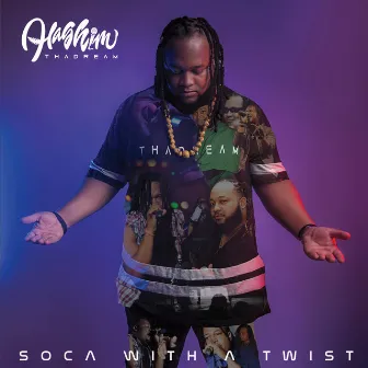 Soca With A Twist by HashimThaDream