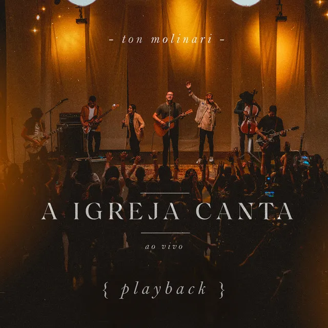 A Igreja Canta (Ao Vivo) [Playback]