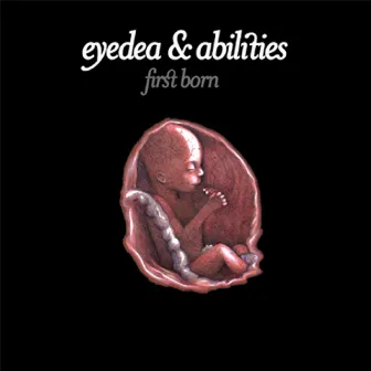 First Born by Eyedea