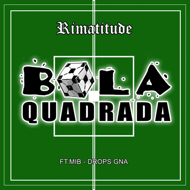 Bola Quadrada