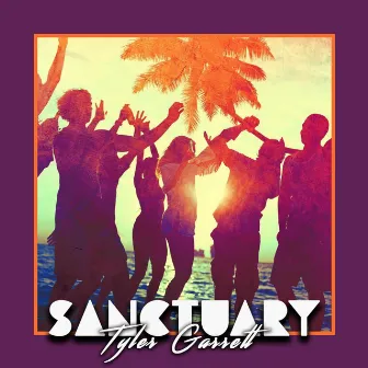 Sanctuary by Tyler Garrett