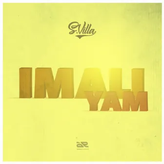 Imali Yam' by S'Villa