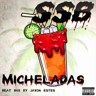 Micheladas by SSB