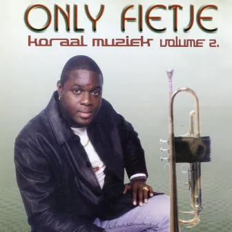 Koraal Muziek (Vol. 2) by Only Fietje