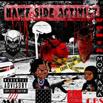 Nawf Side Activity by Vonta Montana