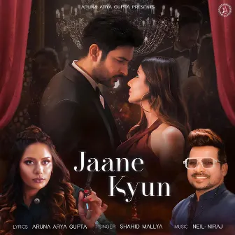 Jaane Kyun by Neil-Niraj