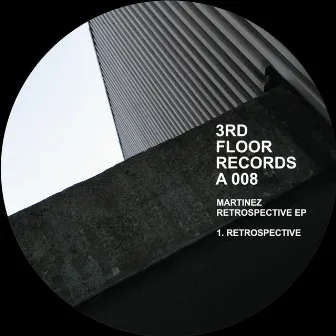 Retrospective EP by Martinez