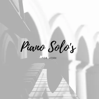 Piano Solo's for Work by Piano lullaby classic