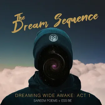 Dreaming Wide Awake : Act 1 by Ess Be