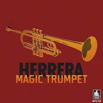 Magic Trumpet by Herrera