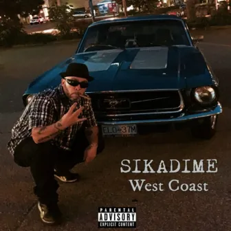 West Coast by Sikadime