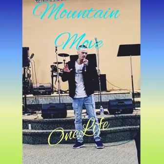 Mountain Move by OneLife