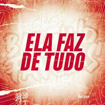 Ela Faz de Tudo by MC Manujeeh