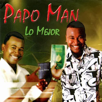 Lo Mejor de Papo Man by Papo Man