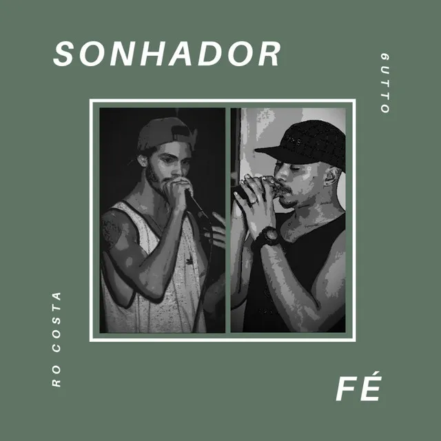 Sonhador / Fé