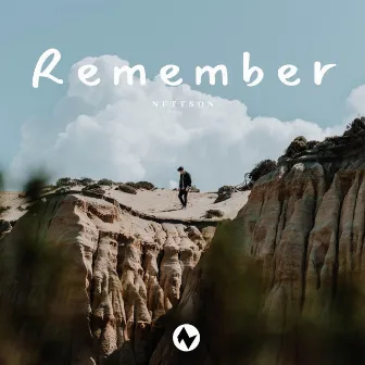 Remember by Nettson