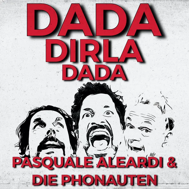 DADA-DIRLA-DADA