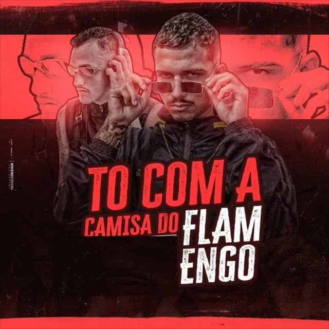 Tô Com A Camisa Do Flamengo