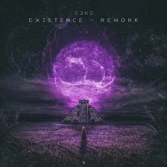 Existence - Rework by S3N0