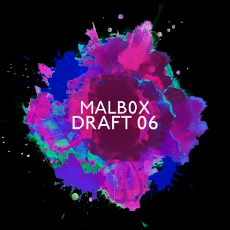 Draft 06 by malb0x