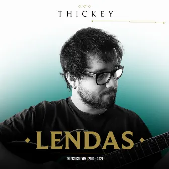 Lendas by Thickey