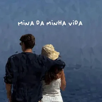 Mina Da Minha Vida by Voraz