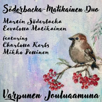 Varpunen Jouluaamuna by Martin Söderbacka