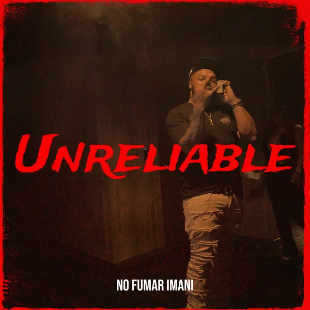 Unreliable