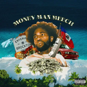 Money Man Meech by Meech