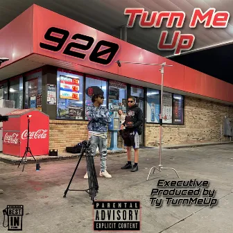 920 Turn Me Up by 920