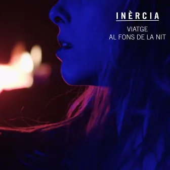 Viatge al Fons de la Nit by Inèrcia