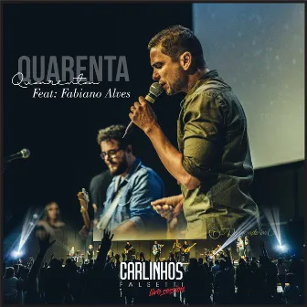 Quarenta by Carlinhos Falsetti