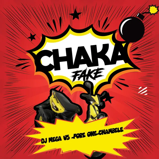 Chaka Fake