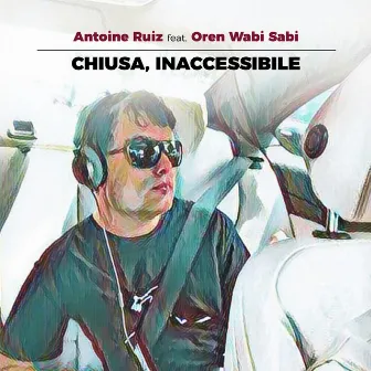 Chiusa, inaccessibile by Antoine Ruiz