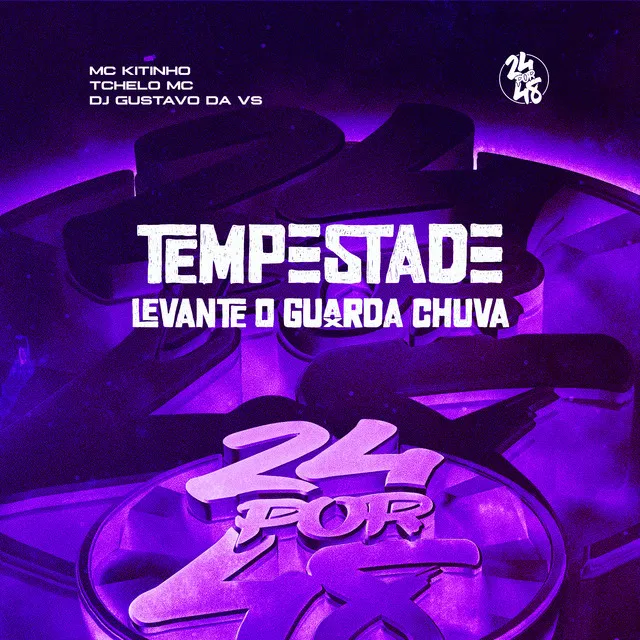 Tempestade - Levante o Guarda Chuva