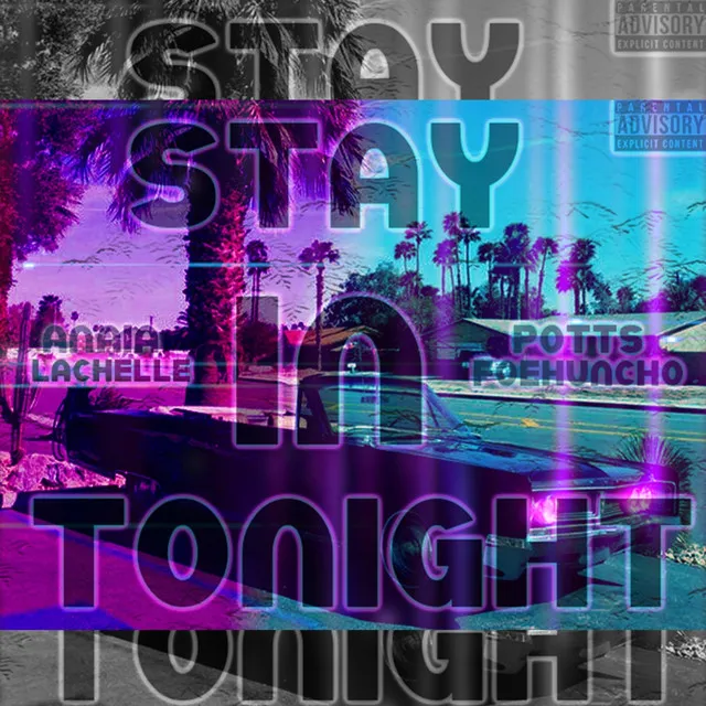 Stay In Tonight