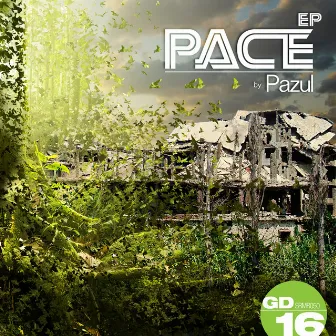 Pace EP by Pazul