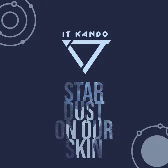 Star Dust on Our Skin by iT Kando