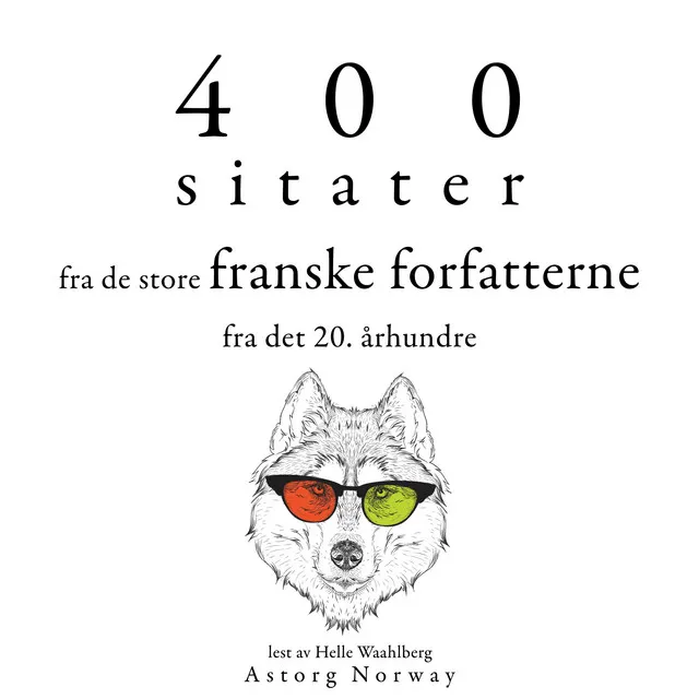 400 sitater fra de store franske forfatterne fra det 20. århundre (Samle de beste tilbudene)