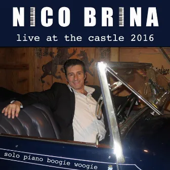 Live at the Castle 2016 (Solo Piano Boogie Woogie) by Nico Brina