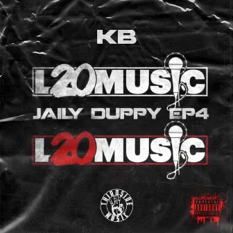 Jaily Duppy EP.4 by KB