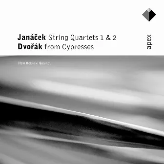 Janacek : String Quartets - Dvorak : Cypresses [Apex] by New Helsinki Quartet