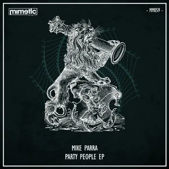 Party People EP by Mike Parra