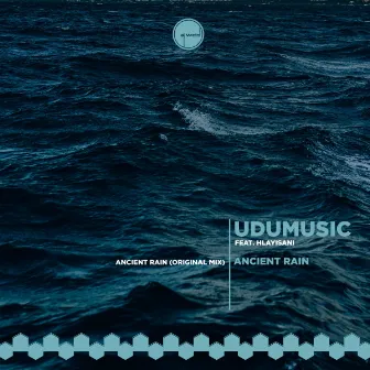 Ancient Rains by Udumusic